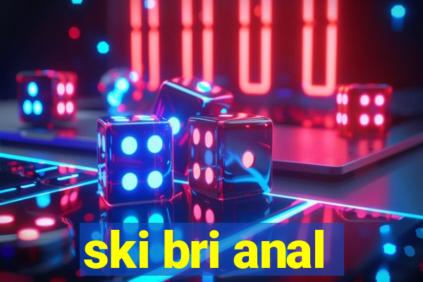 ski bri anal